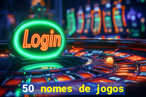 50 nomes de jogos com bola